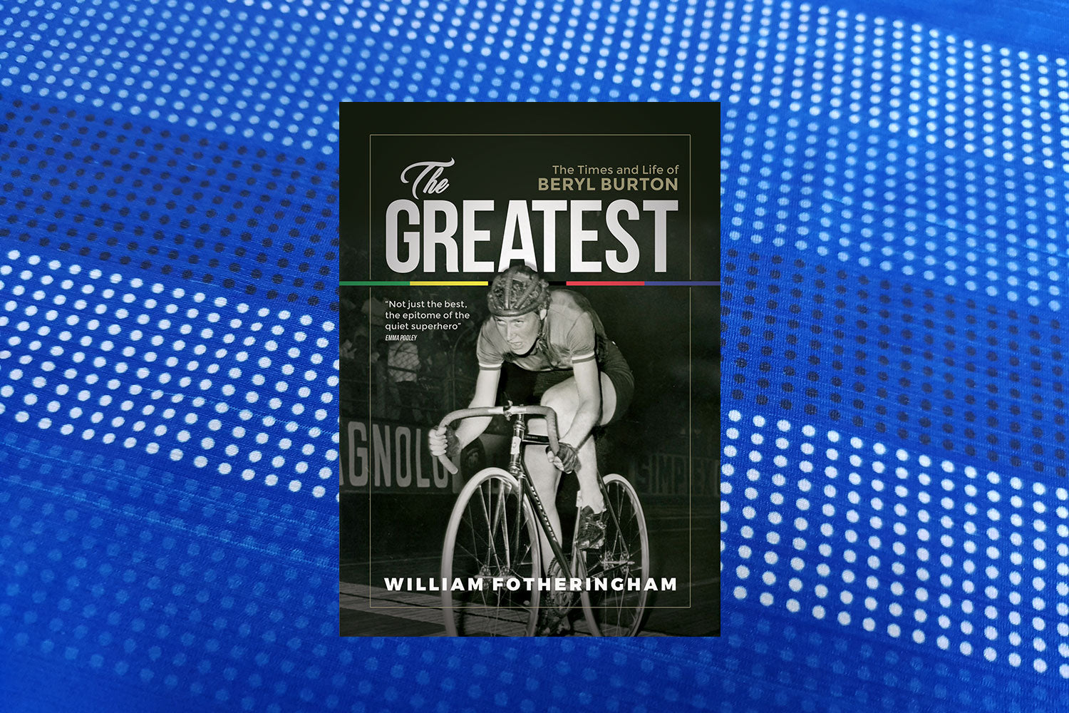 We sat down with William Fotheringham for a Q&A about his latest book The Greatest: The life and times of Beryl Burton.