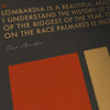Lombardia Cycling Poster print - The Monuments. The great Autumnal classic. Lombardia remains one of the great challenges for the climbers. The poster design reflects a leaf taken from the race's nickname 'The race of the falling leaves'. Also featured is a quote from Lombardia winner Dan Martin. One of a series of 5 which includes Milano-Sanremo, Tour of Flanders, Paris-Roubaix and Liege-Bastogne-Liege.