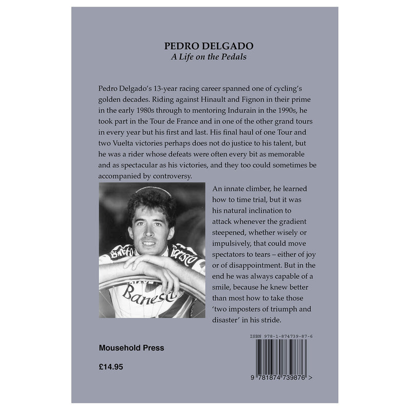 Pedro Delgado Book - A Life on the Pedals